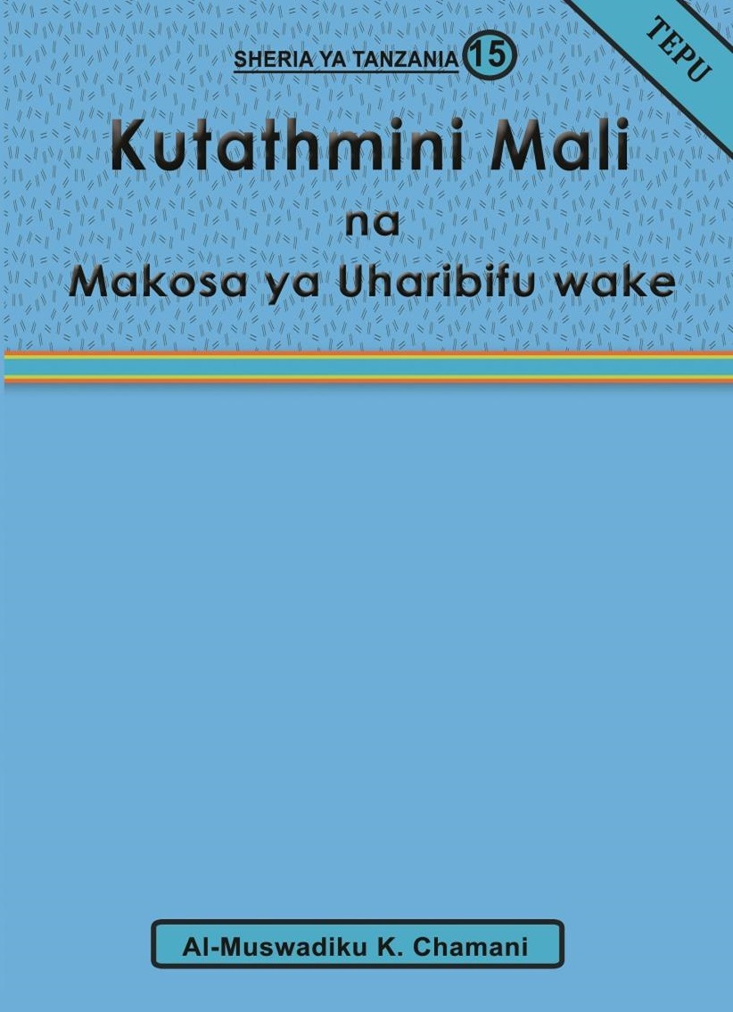 KUTATHMINI MALI NA MAKOSA YA UHARIBIFU WAKE
