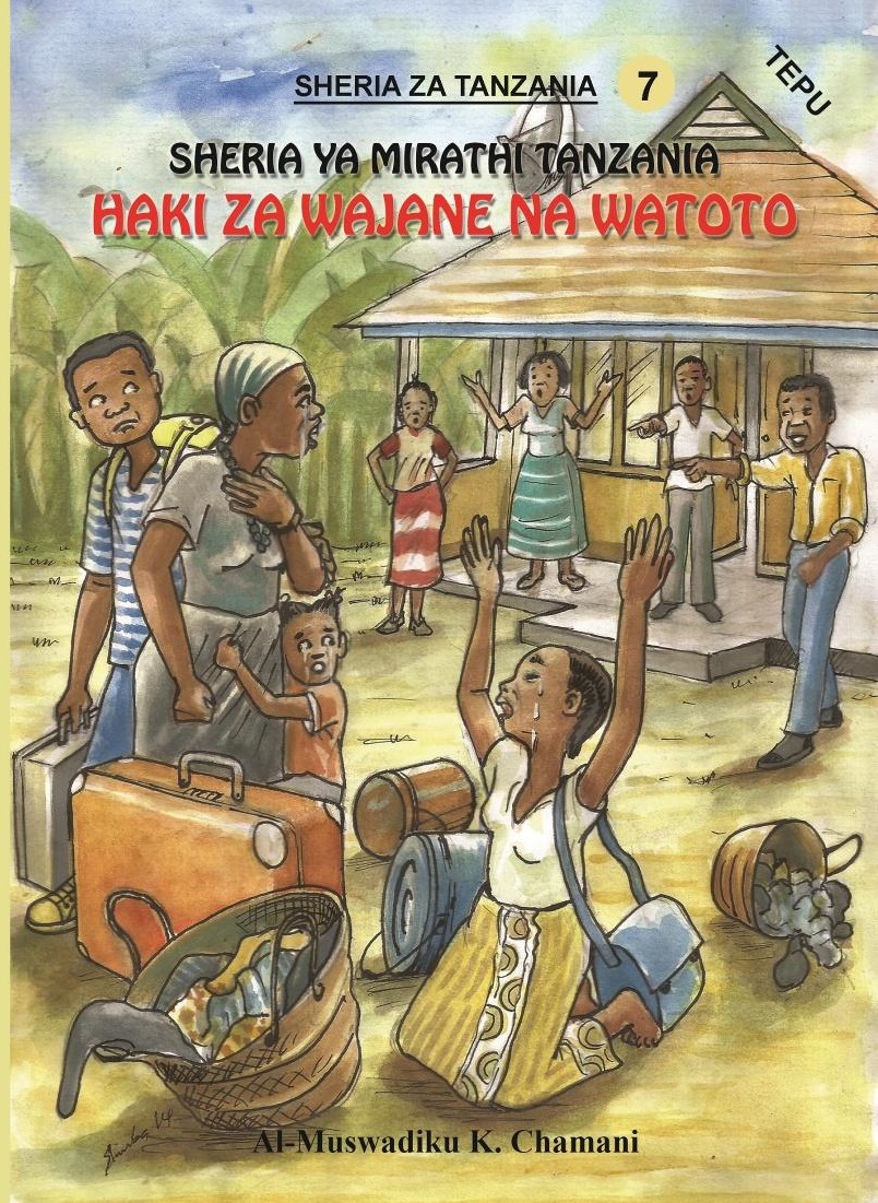 SHERIA YA MIRATHI TANZANIA; HAKI ZA WAJANE NA WATOTO