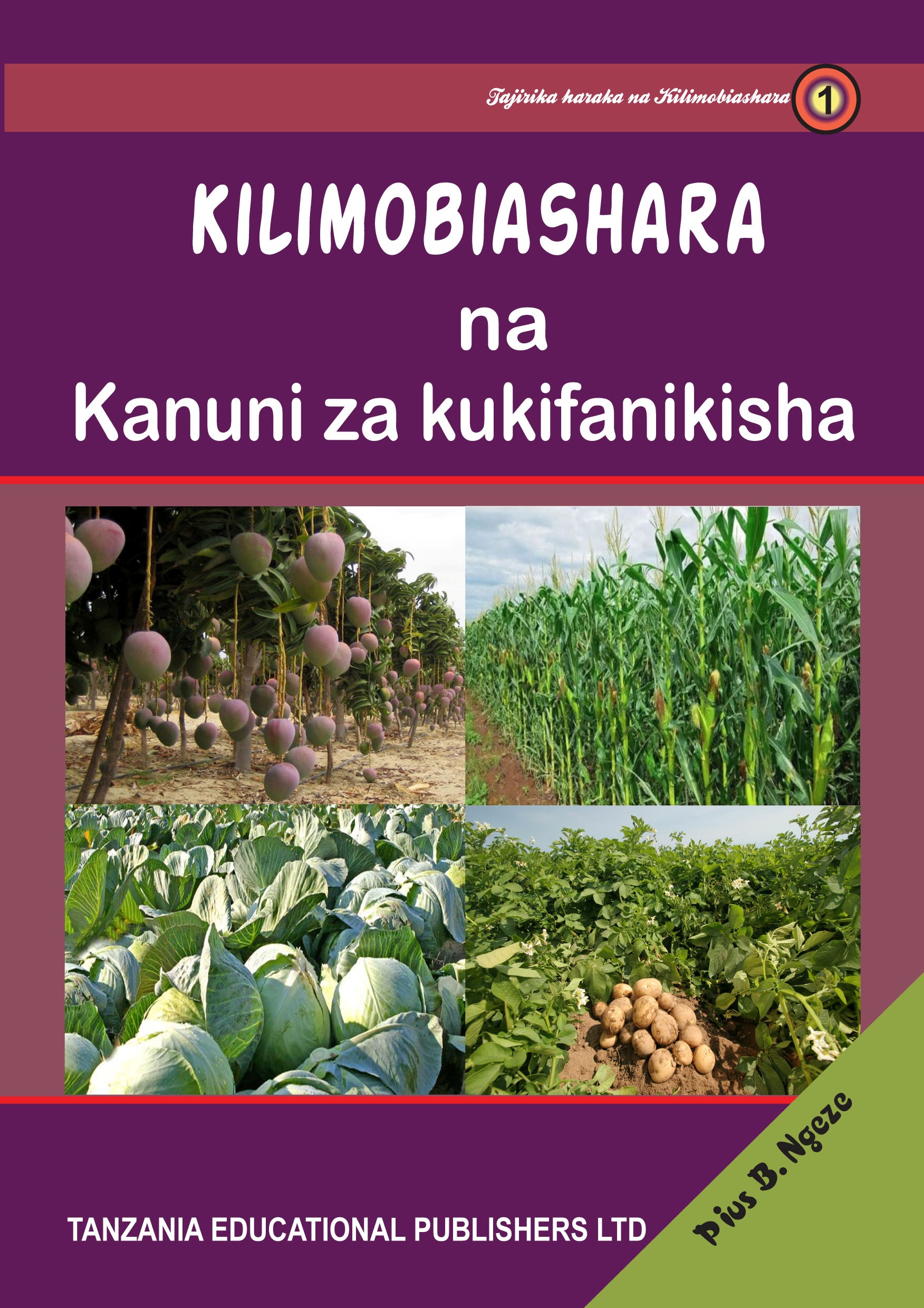 Kilimobiashara na Kanuni za Kukifanikisha