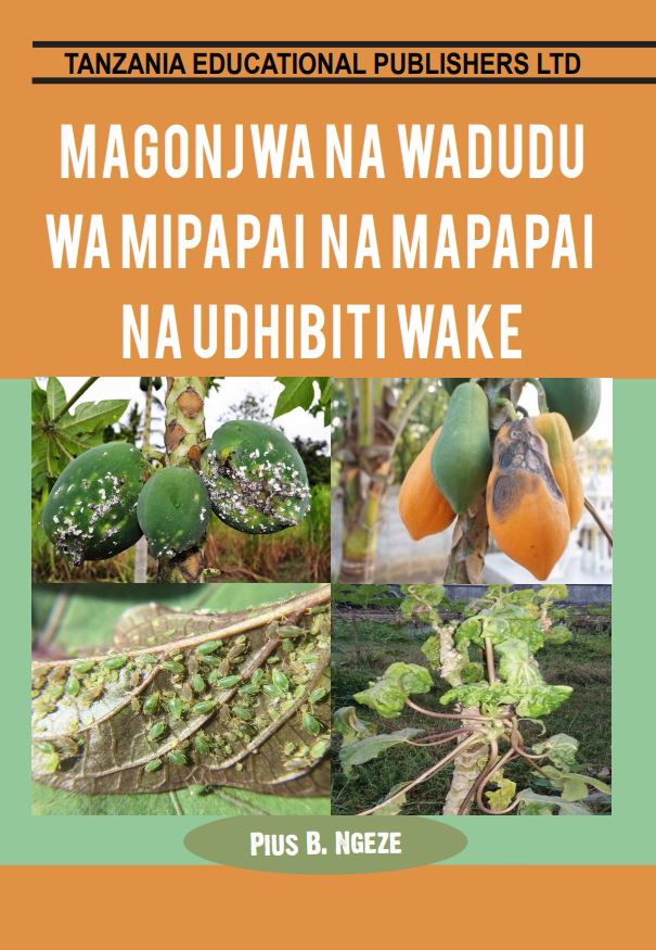 MAGONJWA NA WADUDU WA MIPAPAI NA MAPAPAI NA UDHIBITI WAKE