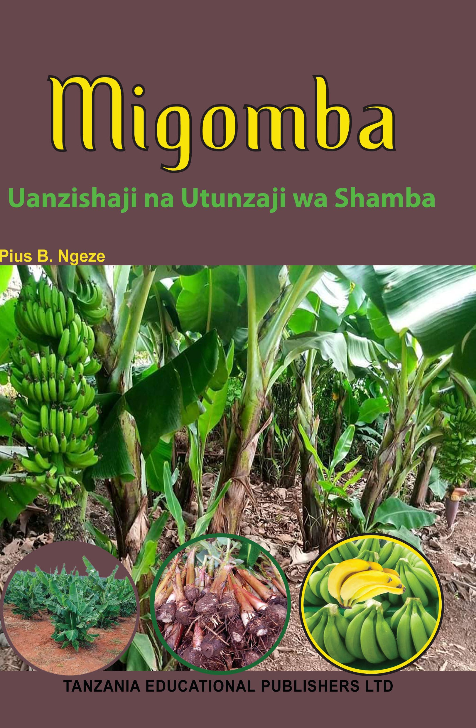MIGOMBA UANZISHAJI NA UTUNZAJI WA SHAMBA