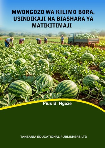 MWONGOZO WA KILIMO BORA USINDIKAJI NA BIASHARA YA MATIKITIMAJI