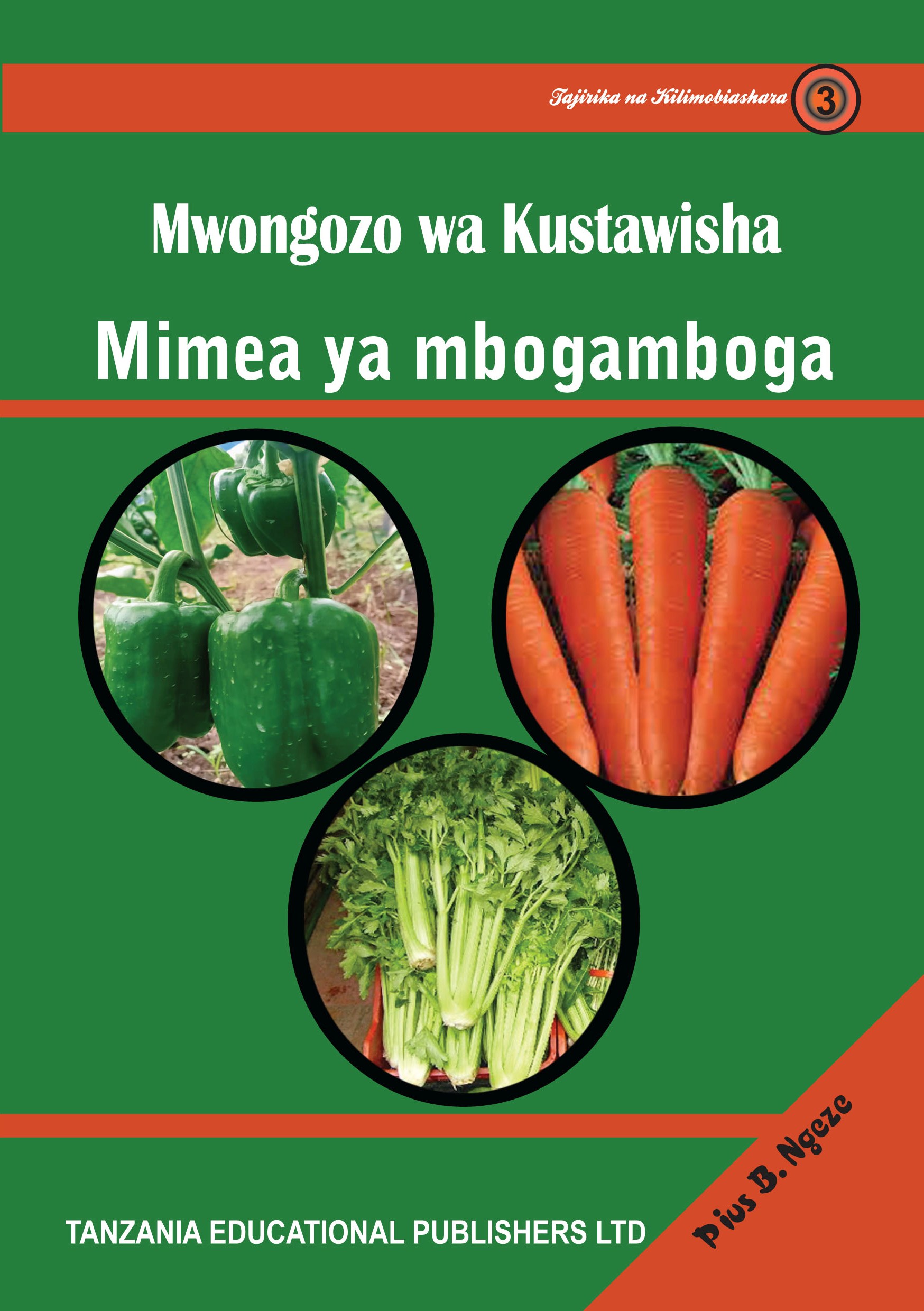Mwongozo wa Kustawisha Mimea ya Mbogamboga