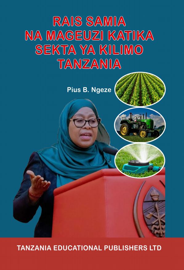 RAIS SAMIA NA MAGEUZI KATIKA  SEKTA YA KILIMO TANZANIA