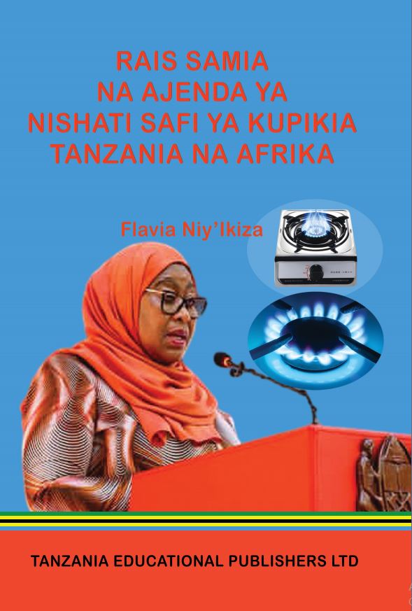 Rais Samia na Ajenda yake ya   Nishati  Safi ya Kupikia  Tanzania  na Afrika