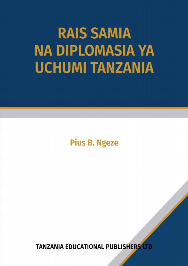 Rais Samia na Diplomasia ya Uchumi Tanzania