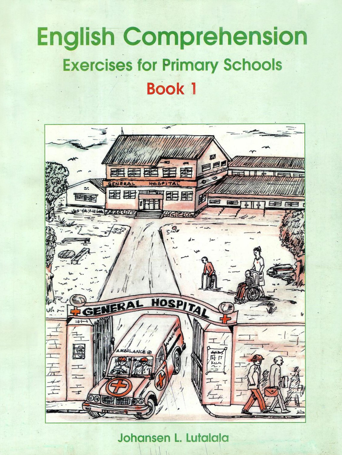 ENGLISH COMPREHENSION EXERCISES FOR   PRIMARY SCHOOLS